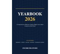 Yearbook 2026: A Comprehensive Reference Guide of Major Facts About Countries of the World