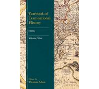 Yearbook of Transnational History: (2026), Volume 9