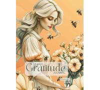 Yearly Gratitude Journal: A Ritual Companion for Mindful Reflection & Self-Care