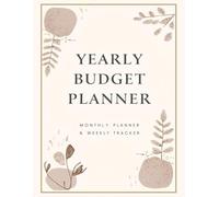 Yearly Planner: Monthly Budget Planner & Weekly Tracker Boho Cute Design | Simple, Modern & Easy to Use | 8.5 x 11 | 120 Pages