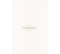 Yearly Training Log Book: 365 Pages Journal For Fitness Tracking With Motivational Quotes