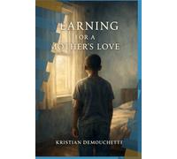 Yearning for a Mother's Love