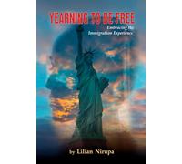 Yearning to Be Free: Embracing the Immigration Experience