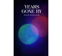 Years Gone By