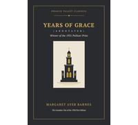 Years of Grace (Annotated): The Complete Text of the 1930 First Edition
