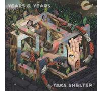 Years & Years - Take Shelter