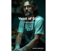 Yeast of Eden: A Moody Mystery