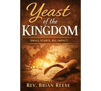 Yeast of the Kingdom: Small Starts, Big Impact