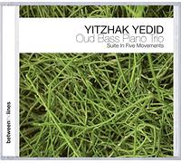 Yedid, Yitzhak - Suite In Five Movement