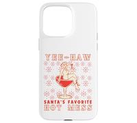 Yee-Haw, Santa's Favorite Hot Mess Funny Western Cowgirl Chr Custodia per iPhone 15 Pro Max