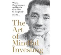 Yee Ong The Art of Mindful Investing (Tascabile)