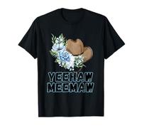 Yeehaw Meemaw - Cappello con Fiore e Cappello Divertente Maglietta