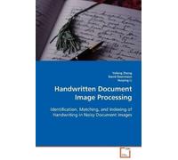 Yefeng Zheng David Doermann Huipin Handwritten Document Image Proces (Tascabile)