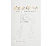 Yeghishe Charents: Poet of the Revolution