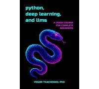 Yegor Tkachenko Python, Deep Learning, and LLMs (Tascabile)