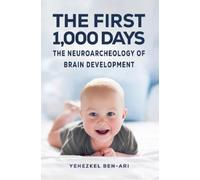 Yehezkel Ben-Ari The First 1,000 Days (Tascabile)