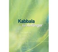 Yehuda Ashlag Baruch Ashlag Michael Laitman Kabbala für Anfänger (Tascabile)