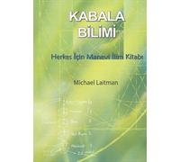 Yehuda Aşlag Baruh Aşlag Michael Laitman Kabala Bilimi (Tascabile)