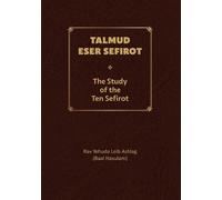 Yehuda Leib Ashlag Isaac (Ari) Luria Ar Talmud Eser Sefirot - Volume (Tascabile)