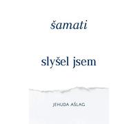 Yehuda Leib Ashlag Samati (Slysel Jsem) (Tascabile)