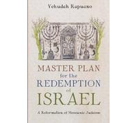 Yehudah Rapuano Master Plan for the Redemption of Israel (Tascabile)