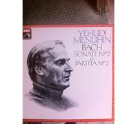 Yehudi Menuhin - Bach - Sonate n°2 et Partita n°2 - Menuhin