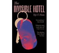 Yeji Y. Ham The Invisible Hotel (Tascabile)