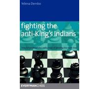 Yelena Dembo Fighting the Anti-King's Indians (Tascabile)