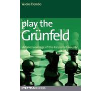 Yelena Dembo Play the Grunfeld (Tascabile)