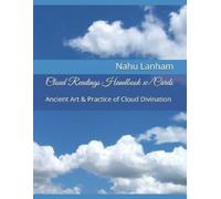 Yelena Lanham Nahu Lanham Cloud Readings Book w/Cards (Tascabile)