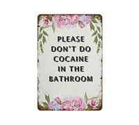 Yelenacca Poster con scritta in lingua inglese "Please Don't Do Cocaine in The Bathroom We Have A Living Room for That", targa in metallo retrò, in alluminio, decorazione per la casa, caffè