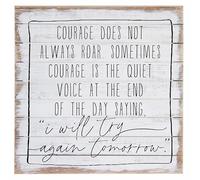 Yelenacca Targa in metallo retrò con scritta "Courage Does Not Always Roar Sometimes Courage is The Quiet Voice at The End of The Day I Will Try Again Tomorrow" (lingua italiana non garantita)