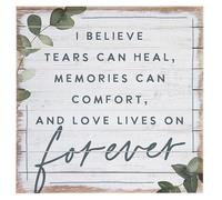 Yelenacca Targa in metallo retrò con scritta "I Believe That Tears Can Heal That Memories Can Comfort and Love Lives on Forever", rustica, in metallo, stile retrò, 20,3 x 30,5 cm