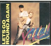YELL - YELL. LETS GO ROUND AGAIN. 1990 PWL / STOCK AITKEN & WATERMAN / SAW CD SINGLE