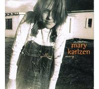Yelling at Mary by Mary Karlzen (1995-01-24)