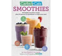 Yello Balolia Chris Cheyette Carbs & Cals Smoothies (Tascabile)