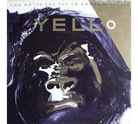 Yello - You Gotta Say Yes To Another Excess