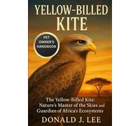 YELLOW-BILLED KITE: The Yellow-Billed Kite: Nature’s Master of the Skies and Guardian of Africa’s Ecosystems.