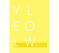 Yellow Decor: Bright Beautiful Minimalist Home Decor Book | For Interior Design, Book Stacking, Journaling and as a Guestbook