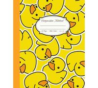 Yellow Duck Composition Notebook: Cute Aesthetic Wide Ruled Journal for School, College, Office, Work, Ideal for Girls, Teens and Women