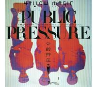 Yellow Magic Orchest - Public Pressure