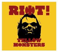 Yellow Monsters - Riot