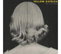 Yellow Ostrich - The Mistress (Vinyl Yellow With Black Edt.)