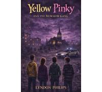 Yellow Pinky and the Mowmow Gang