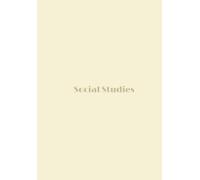 Yellow Social Studies Notebook: Yellow Lined School Notebook for History, Geography, Class Notes, Homework, and Study Notes