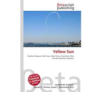 Yellow Sun: Nuclear Weapon, Red Snow, Blue Stone, Parachute, Blue Danube (Nuclear Weapon)