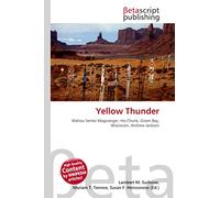 Yellow Thunder: Mahou Sentai Magiranger, Ho-Chunk, Green Bay, Wisconsin, Andrew Jackson