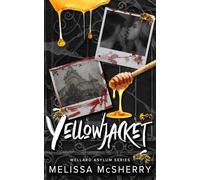 YellowJacket: The Wellard Asylum