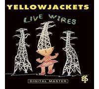 Yellowjackets - Live Wires Live Edition by Yellowjackets (1992) Audio CD