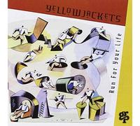 Yellowjackets - Run For Your Life